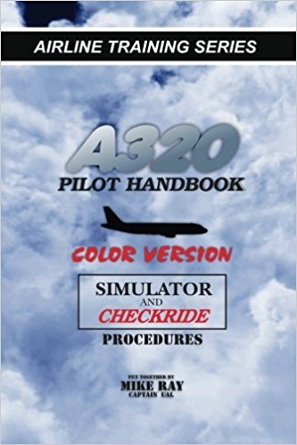 A320 Pilot Handbook: Color Version