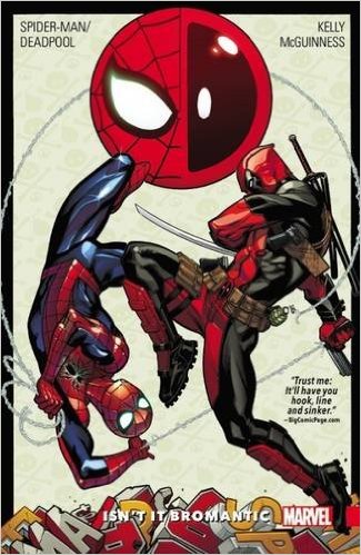 Spider-Man/Deadpool Vol. 1: isn't it Bromantic