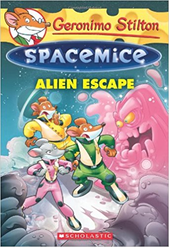 Geronimo Stilton Spacemice No. 1: Alien Escape