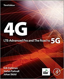 4G, LTE-Advanced Pro and The Road to 5G, Third Edition