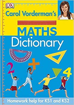 Carol Vorderman's Maths Dictionary