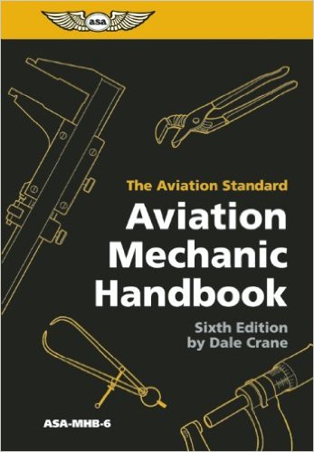 Aviation Mechanic Handbook: The Aviation Standard