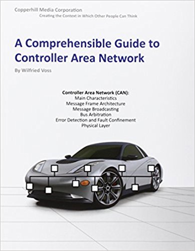 A Comprehensible Guide to Controller Area Network