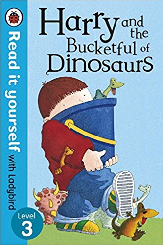 Harry and the Bucketful of Dinosaurs - Read it yourself with Ladybird: Level 3