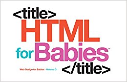 HTML for Babies