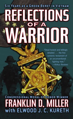 Reflections of a Warrior: Six Years as a Green Beret in Vietnam (English Edition)