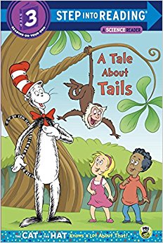 A Tale About Tails (Dr. Seuss/The Cat in the Hat Knows a Lot About That!)