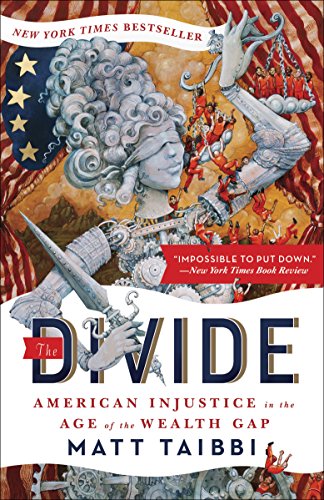 The Divide: American Injustice in the Age of the Wealth Gap