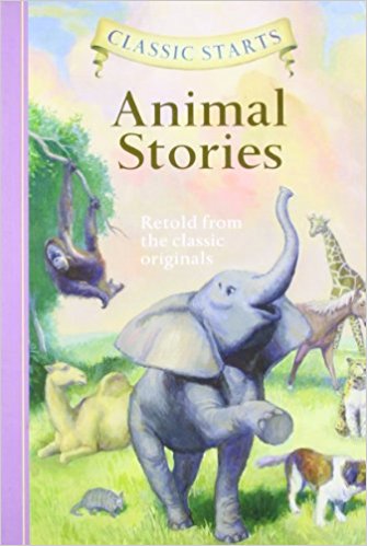 Classic Starts: Animal Stories