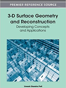 3-D Surface Geometry and Reconstruction: Developing Concepts and Applications