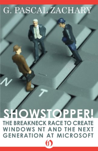 Showstopper!: The Breakneck Race to Create Windows NT and the Next Generation at Microsoft (English Edition)