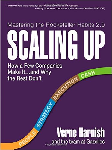 Scaling Up: How to Build a Meaningful Business... & Enjoy the Ride