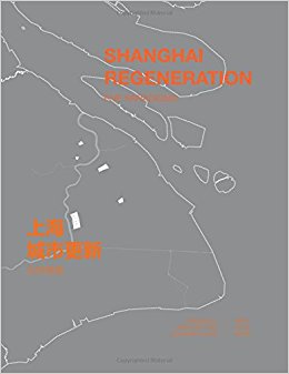 Ϻи¡ֲ Shanghai Regeneration : Five Paradigms