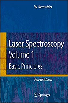 Laser Spectroscopy: Vol. 1: Basic Principles