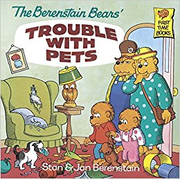 The Berenstain Bears' Trouble with Pets