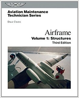 Aviation Maintenance Technician: Airframe, Volume 1: Structures