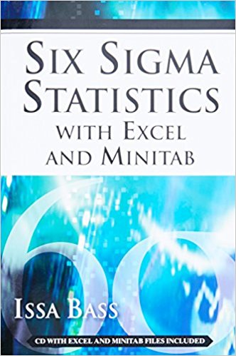 Six Sigma Statistics with EXCEL and MINITAB