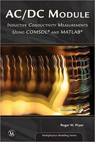 AC / DC Module: Inductive Conductivity Measurements Using COSMOL and MATLAB