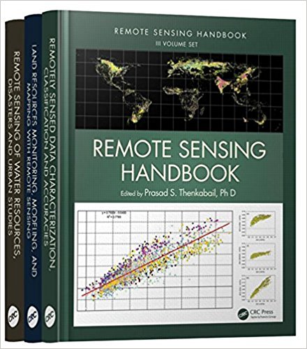 Remote Sensing Handbook - Three Volume Set