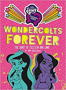 Wondercolts Forever: The Diary of Celestia and Luna