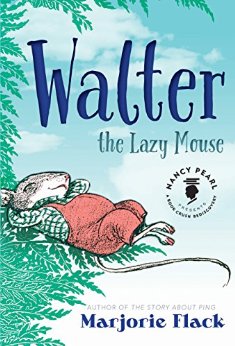 Walter the Lazy Mouse (Nancy Pearl's Book Crush Rediscoveries) (English Edition)