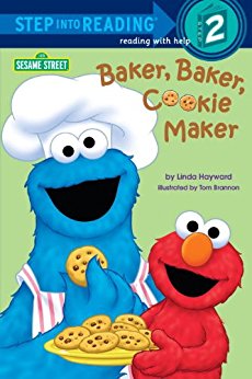 Baker, Baker, Cookie Maker (Sesame Street) (Step into Reading)