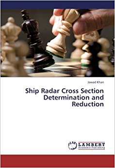 Ship Radar Cross Section Determination and Reduction