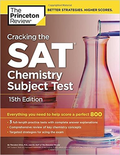 Cracking the SAT Chemistry Subject Test, 15th Edition