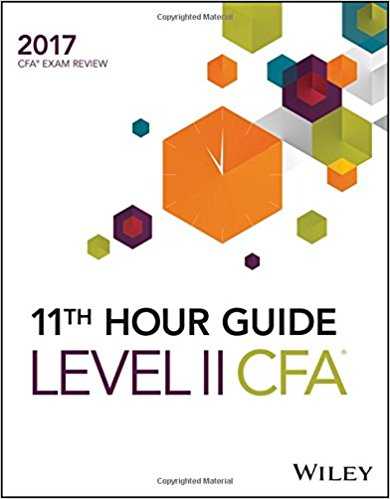 Wiley 11th Hour Guide for 2017 Level II CFA Exam