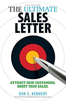 The Ultimate Sales Letter 4Th Edition: Attract New Customers. Boost your Sales. (English Edition)