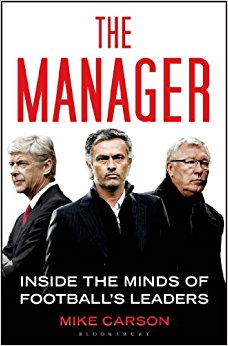 The Manager: Inside the Minds of Football's Leaders