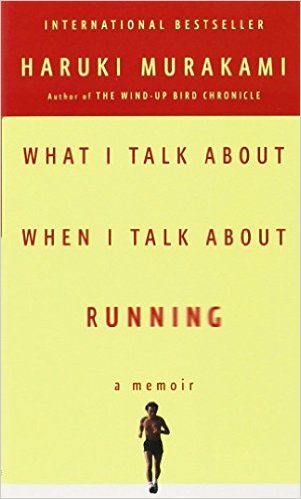 What I Talk About When I Talk About Running