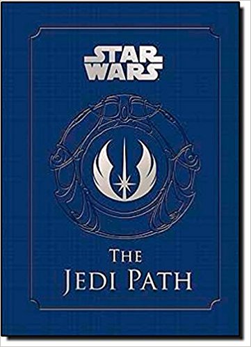 The Jedi Path: A Manual for Students of the Force