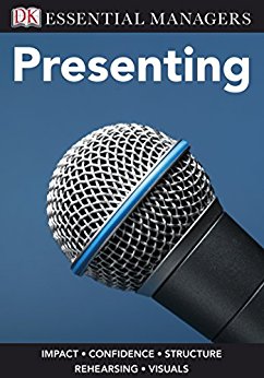 Presenting (Essential Managers)