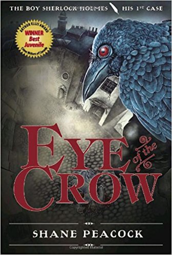 Eye of the Crow: The Boy Sherlock Holmes, His 1st Case