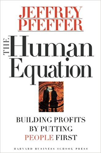 The Human Equation: Building Profits by Putting People First