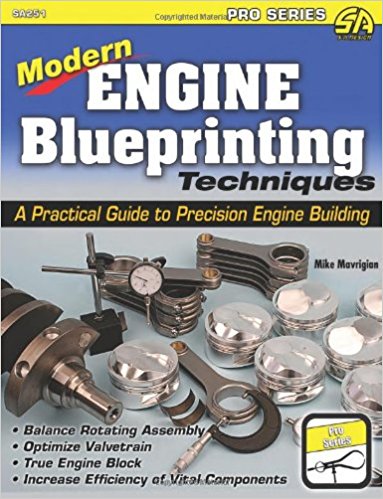 Engine Blueprinting Techniques: The Modern Guide to Precision Engine Building