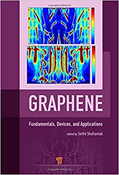 Graphene: Fundamentals, Devices, and Applications