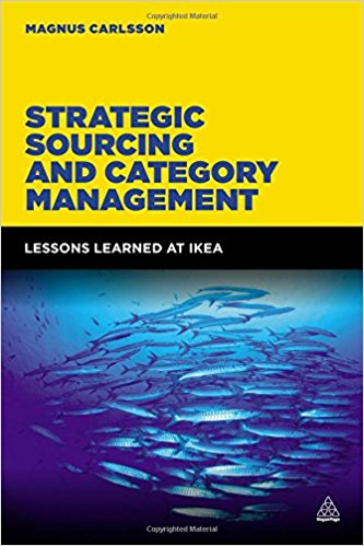 Strategic Sourcing and Category Management: Lessons Learned in IKEA