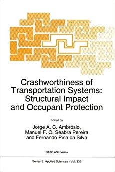 Crashworthiness of Transportation Systems: Structural Impact and Occupant Protection