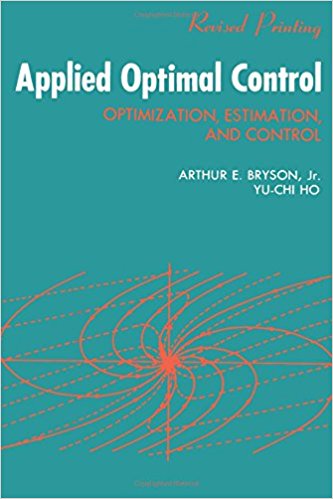 Applied Optimal Control: Optimization, Estimation and Control