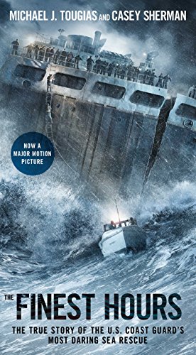 The Finest Hours: The True Story of the U.S. Coast Guard's Most Daring Sea Rescue (English Edition)