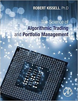 The Science of Algorithmic Trading and Portfolio Management