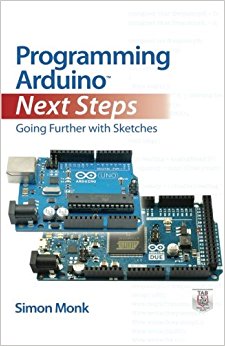 Programming Arduino Next Steps: Going Further with Sketches