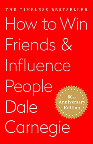 How To Win Friends and Influence People (English Edition)