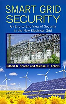 Smart Grid Security: An End-to-End View of Security in the New Electrical Grid