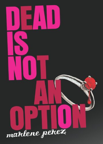 Dead Is Not an Option (Dead Is series)