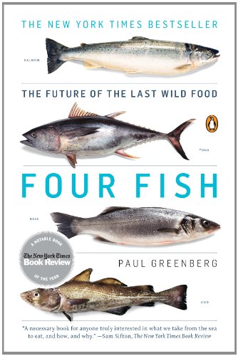 Four Fish: The Future of the Last Wild Food