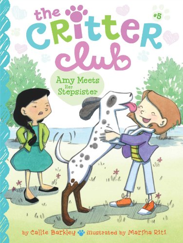 Amy Meets Her Stepsister (The Critter Club)