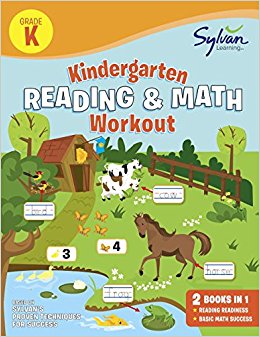 Kindergarten Reading & Math Workout: Activities, Exercises, and Tips to Help Catch Up, Keep Up, and Get Ahead